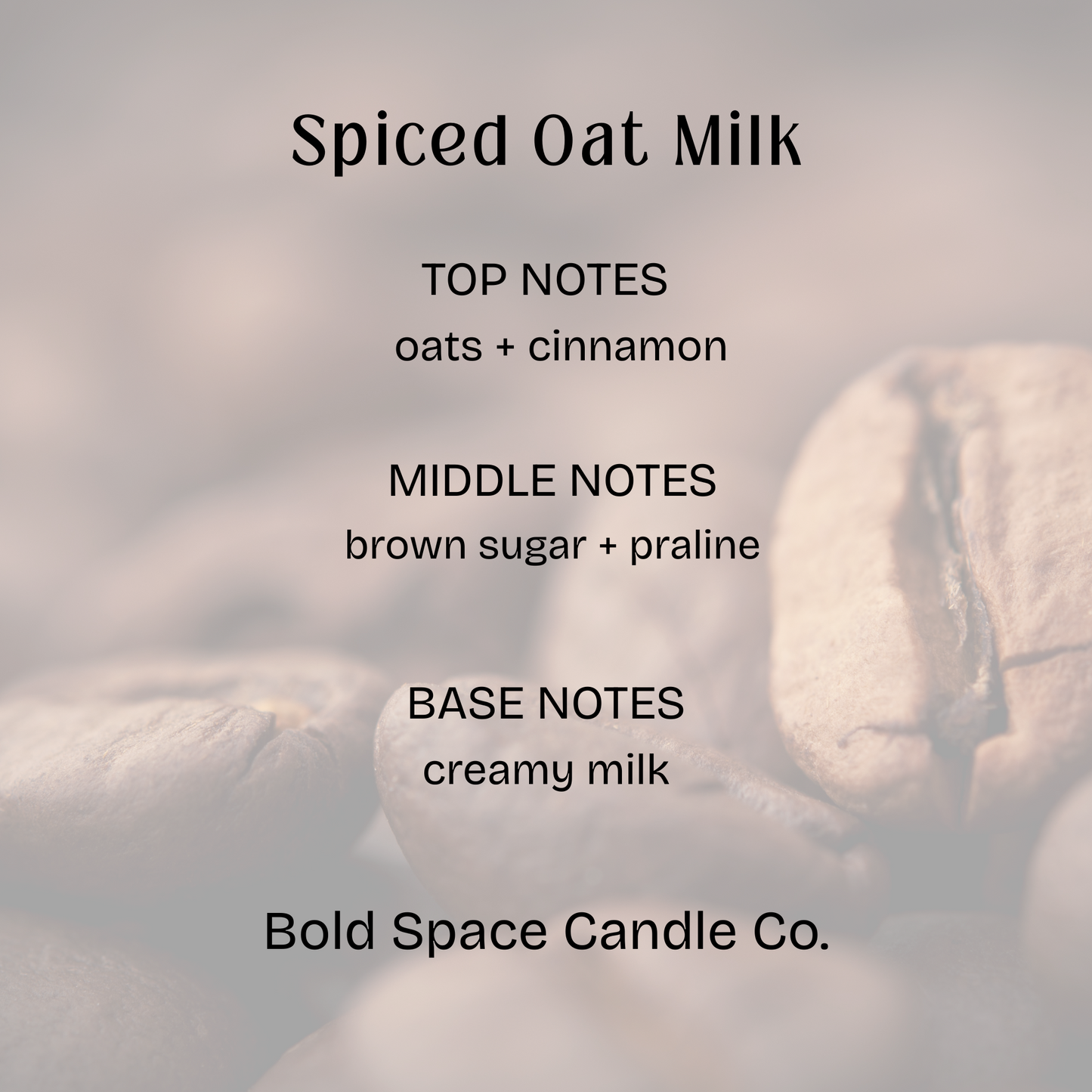 Spiced Oat Milk - Cinnamon Oats + Brown Sugar + Praline 6 oz
