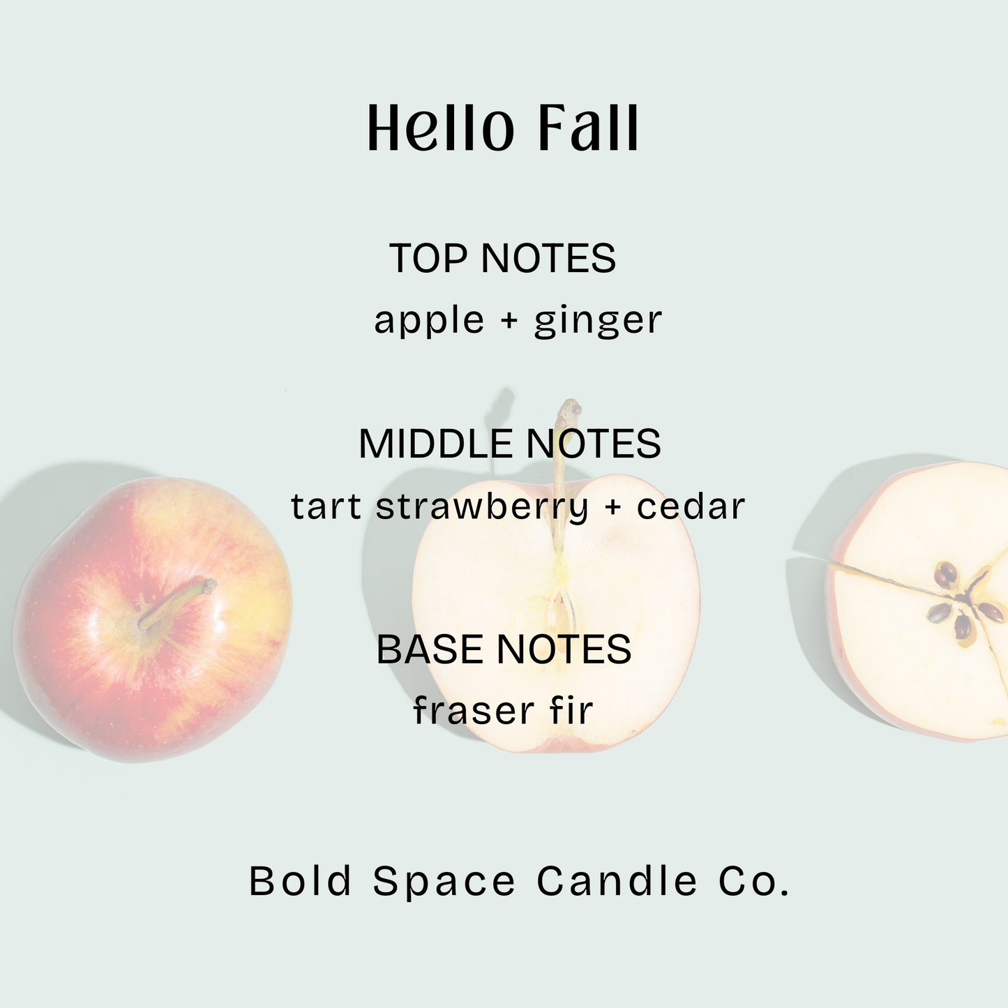 Hello Fall- Evergreen Apple + Cedar + Ginger | 12 oz. Soy Candle